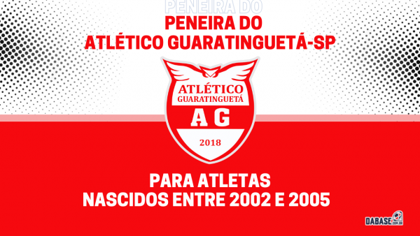 Atlético Guaratinguetá SP realizará peneira para a categoria sub 20