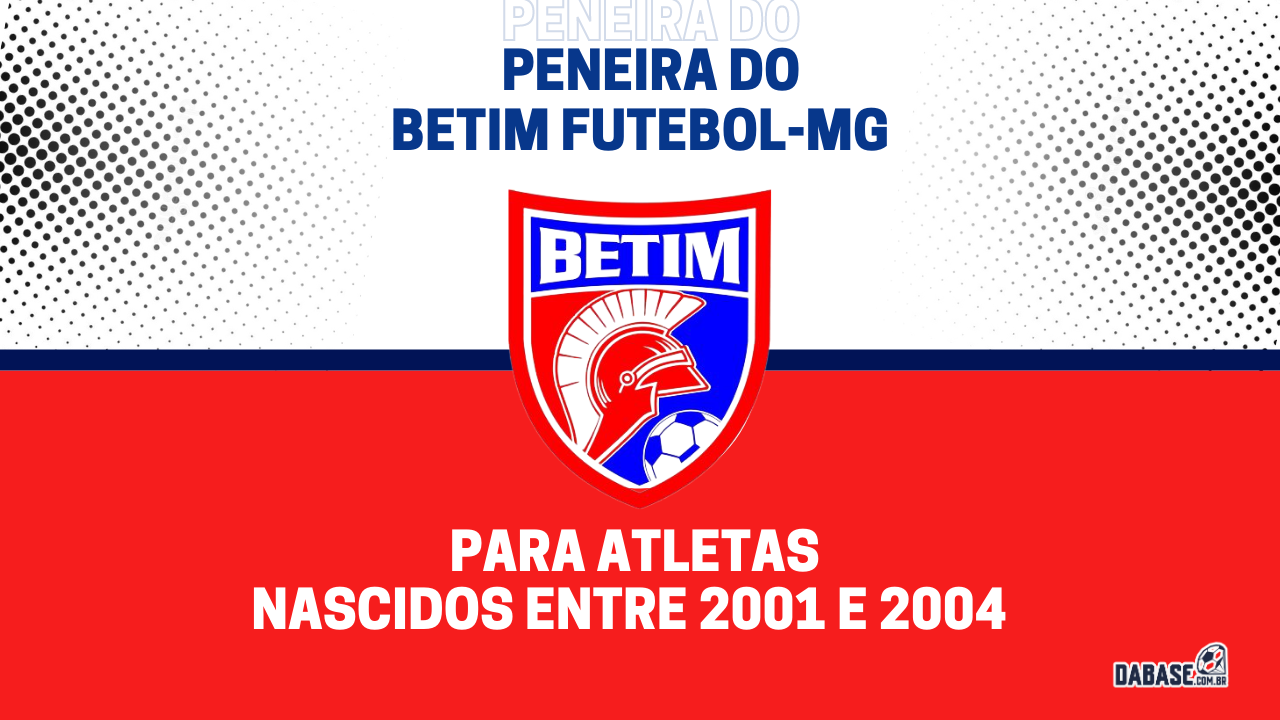 Betim Futebol-MG realizará peneira para a equipe sub-20