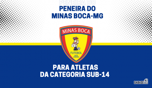 Minas Boca-MG realizará peneira para a equipe sub-14