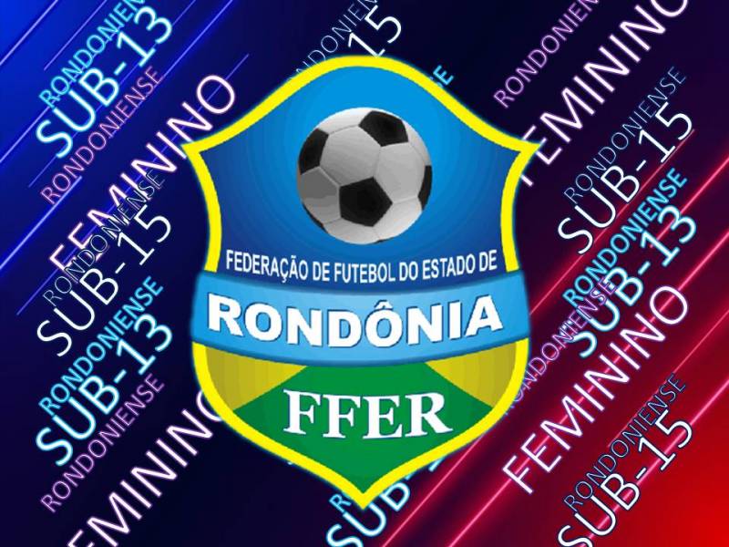FFER divulga os participantes do Rondoniense Sub-13