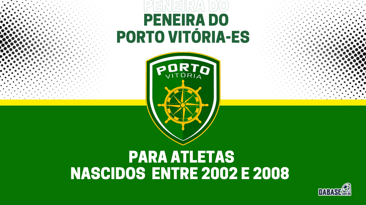 Porto Vitória-ES realizará peneira para três categorias