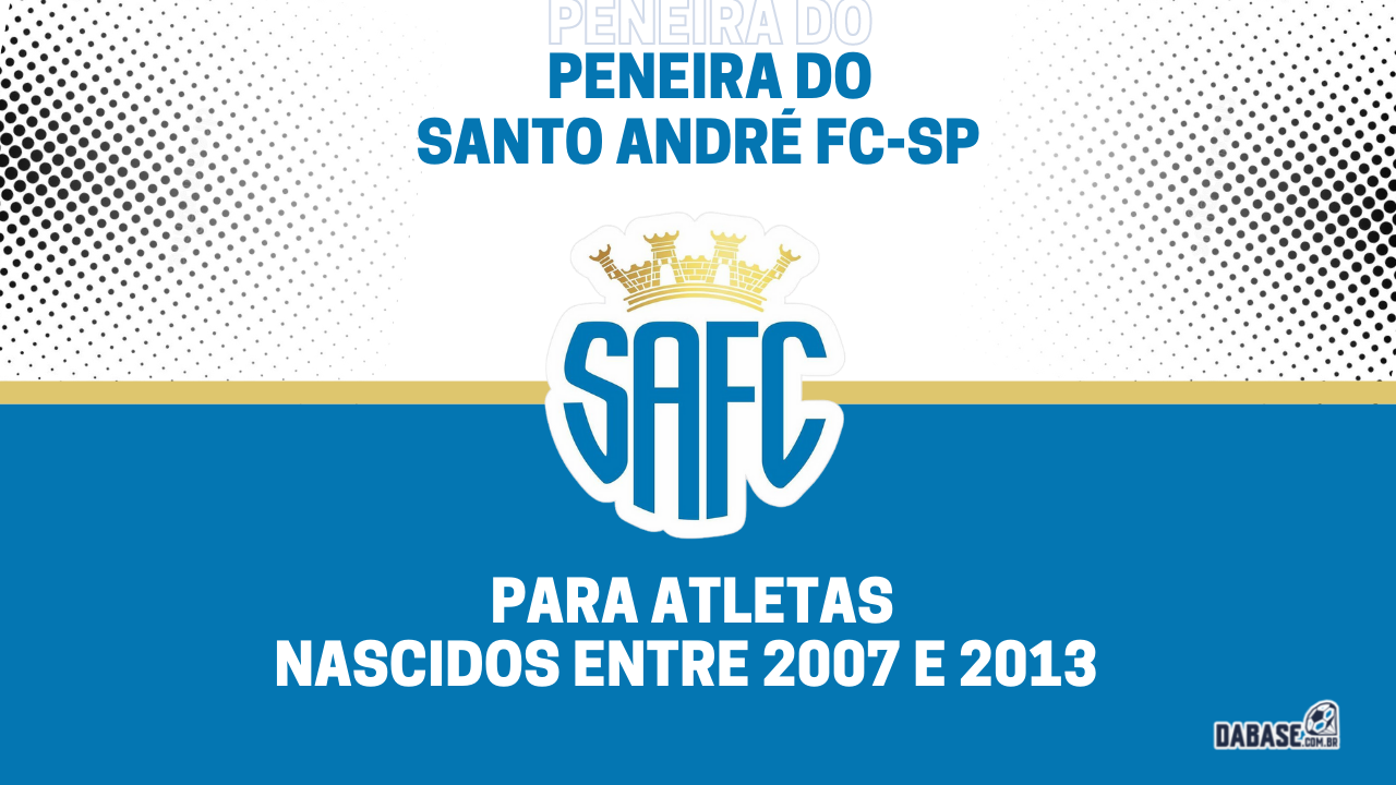 Santo André FC-SP realizará peneira para quatro categorias