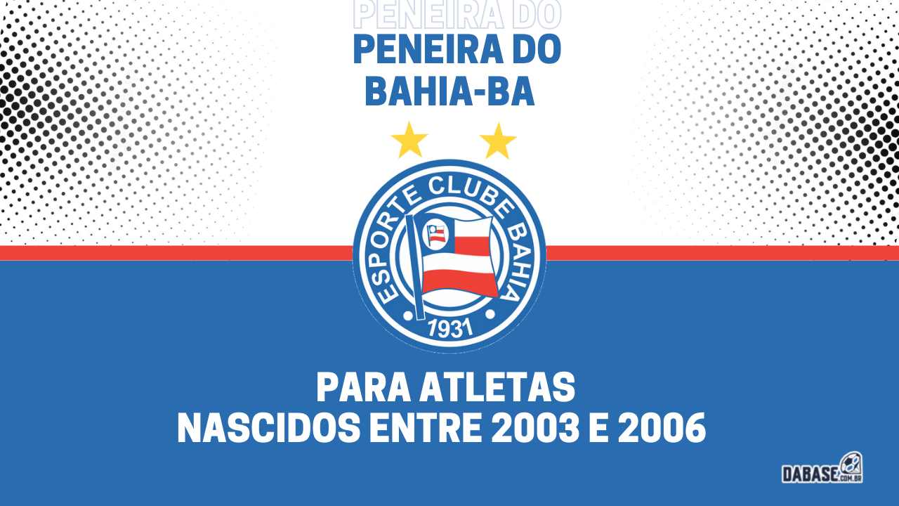 Bahia-BA realizará peneira para duas categorias