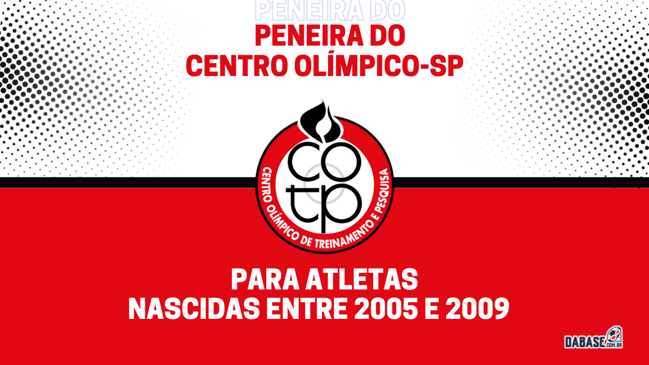 Centro Olímpico-SP realizará peneira para duas categorias femininas