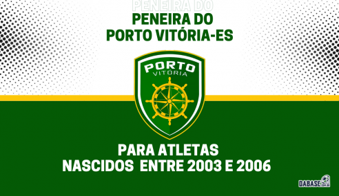 Porto Vitória-ES realizará peneira para a categoria sub-20