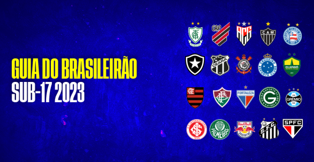 Confira o Guia DaBase da Copa do Brasil Sub-17 2023 –