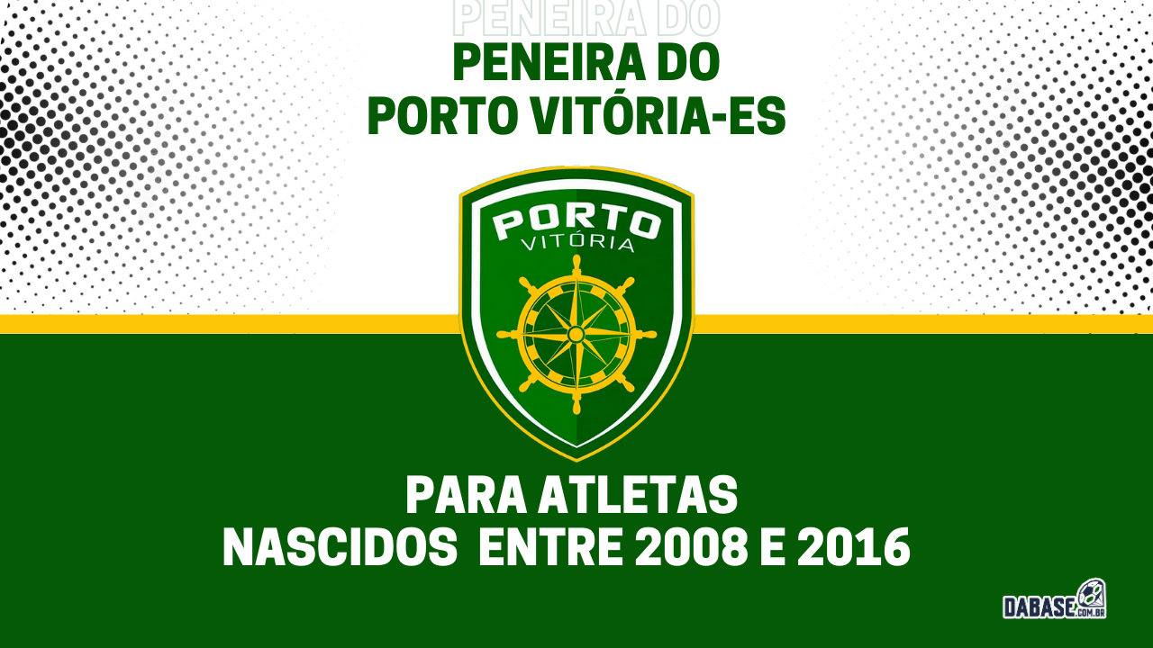 Porto Vitória-ES realizará peneira para cinco categorias