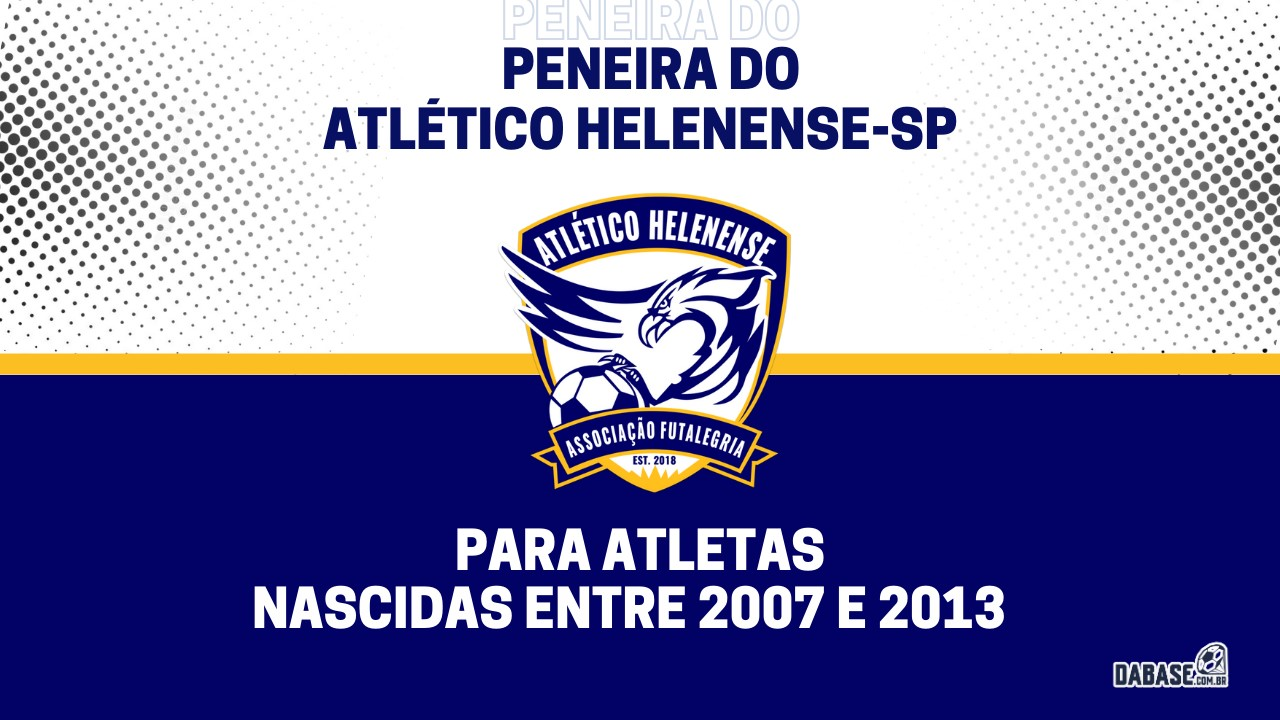 Atlético Helenense-SP realizará peneira para três categorias femininas