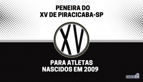 XV de Piracicaba-SP realizará peneira para a categoria sub-15