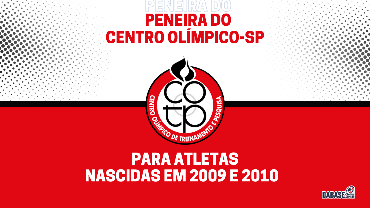 Centro Olímpico-SP realizará peneira para categoria sub-15 feminina