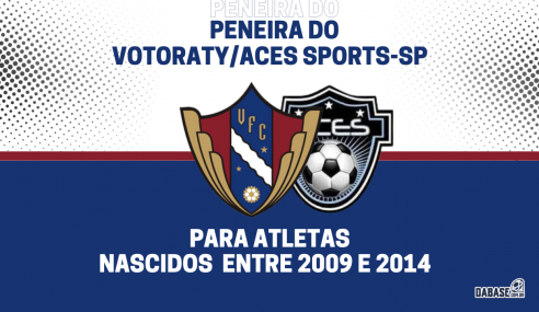 Votoraty/Aces Sports Academy-SP realizará peneira para três categorias